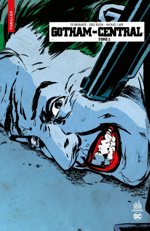 [9791026827467] Urban Comics Nomad : Gotham Central Tome 1