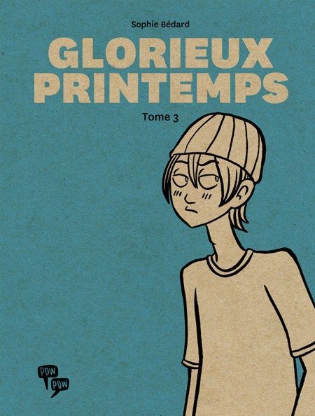 [9782924049082] Glorieux Printemps - Tome 3