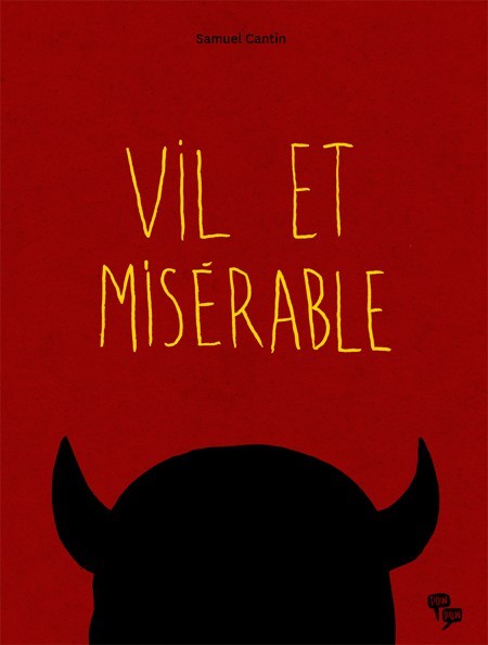 [9782924049099] Vil et misérable