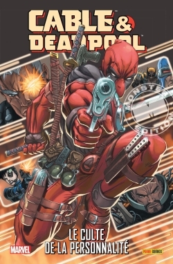 [9782809442090] CABLE ET DEADPOOL T1 : LE CULTE DE LA PERSONNALITE
