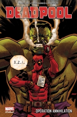 [9782809457179] DEADPOOL : OPERATION ANNIHILATION