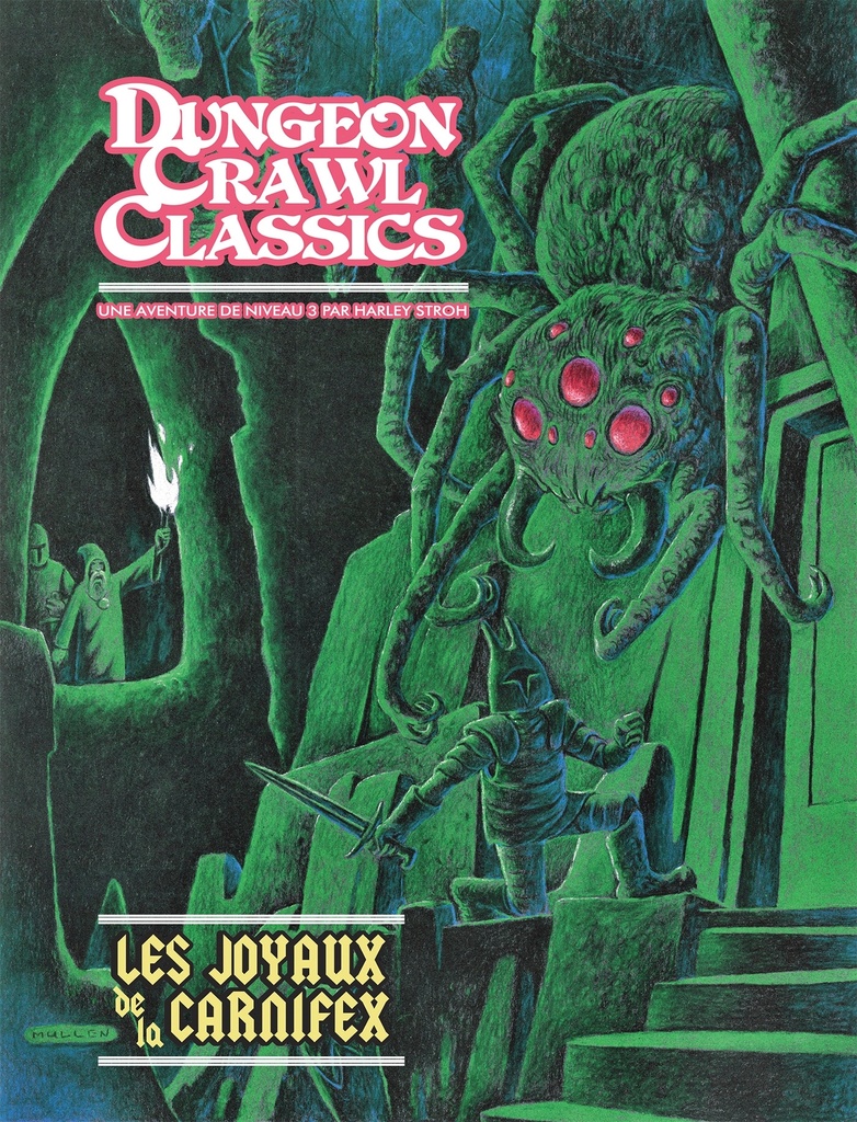 Dungeon Crawl Classics 04 : Les Joyaux de la Carnifex (Niv3)