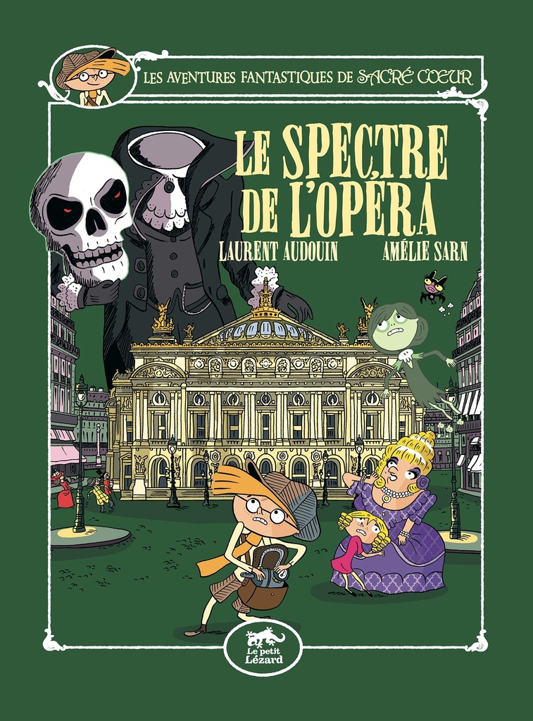 [9782353480739] LES AVENTURES FANTASTIQUES DE SACRÉ-COEUR (VOL.6) : LE SPECTRE DE L'OPÉRA