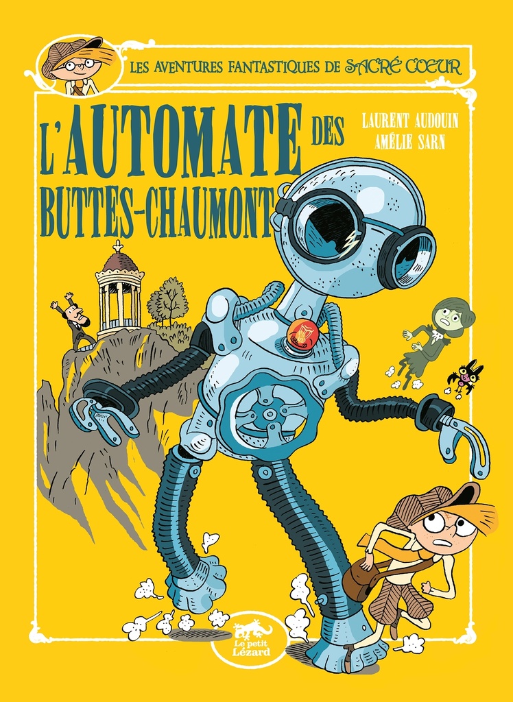 [9782353481620] LES AVENTURES FANTASTIQUES DE SACRÉ-COEUR (VOL.11) : L'AUTOMATE DES BUTTES-CHAUMONT