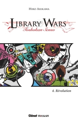 [9782344002889] Library Wars - Tome 04