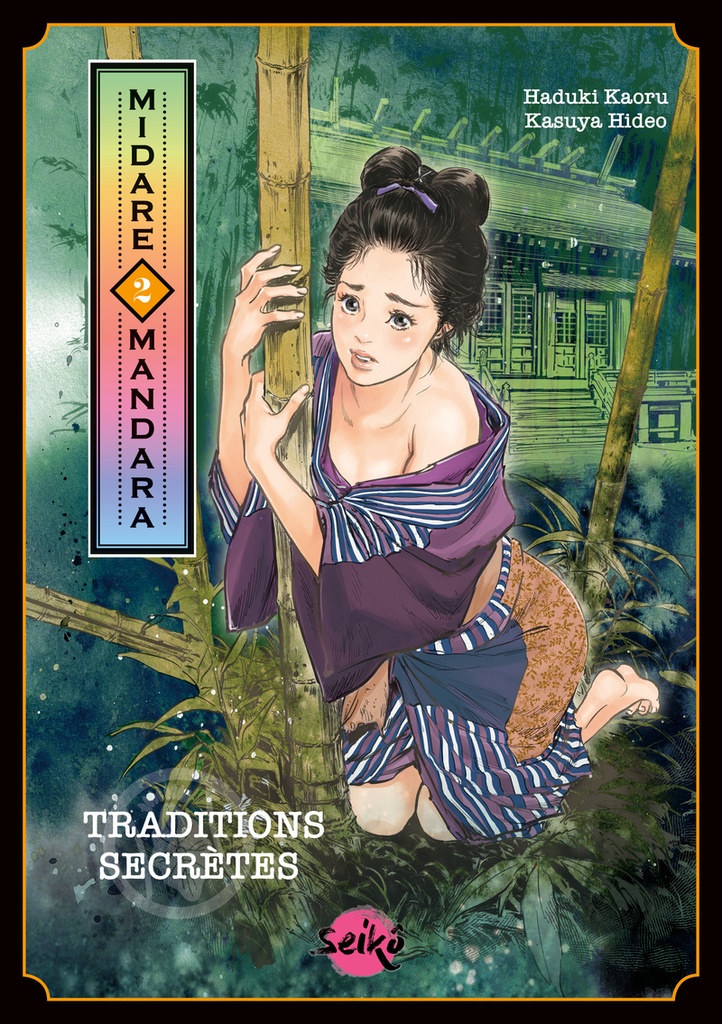 Midare Mandara - Tome 2 Traditions secrètes