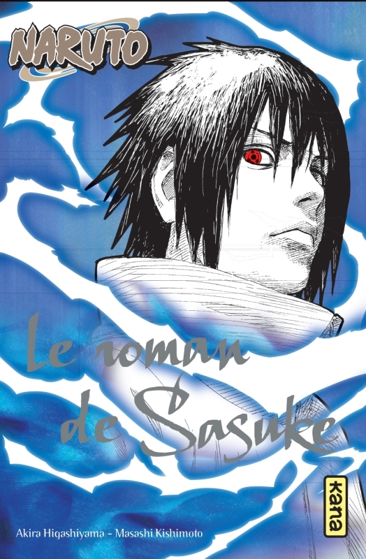 [9782505063803] Naruto - romans - Tome 2 - Le roman de Sasuke
