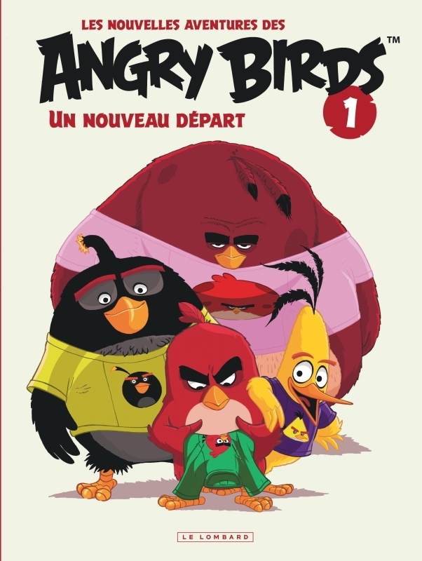 [9782803670062] Les nouvelles aventures des ANGRY BIRDS - tome 1 - Un nouveau départ