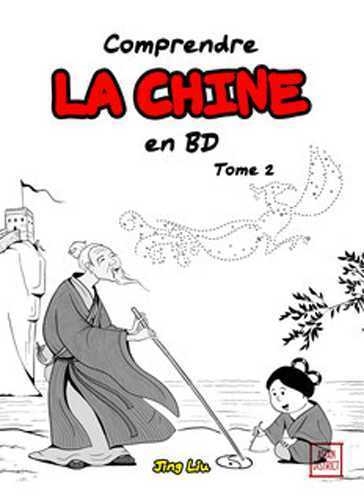 Comprendre la Chine en BD T02