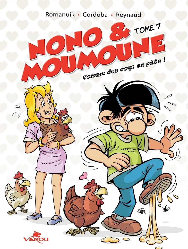 [9791094059418] NONO & MOUMOUNE : TOME 7 - COMME DES COQS EN PATE !
