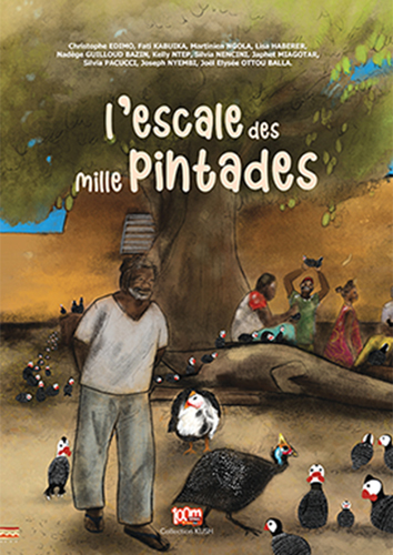 [9791095035060] Escale des mille pintades (L')