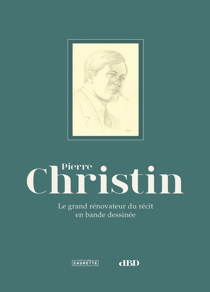 [9791096315239] Pierre Christin, le grand rénovateur du récit en bande dessinée