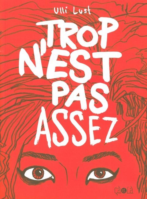[9782916207469] Trop n'est pas assez- Ancienne Edition