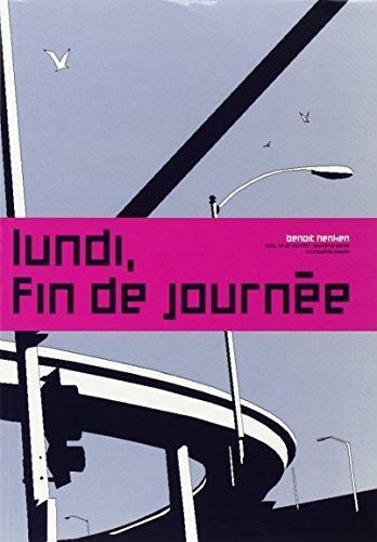 Lundi, fin de journée - 2e partie