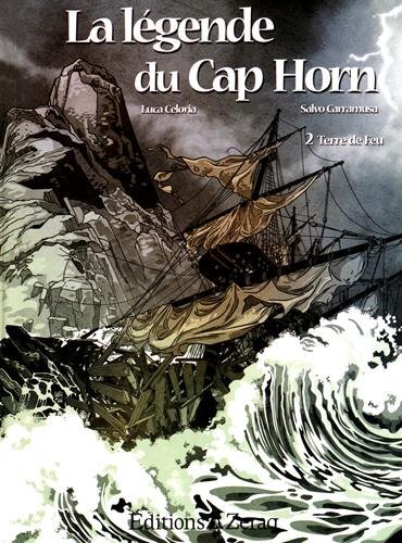 [9791093860169] La Legende Du Cap Horn - 2/ Terre De Feu