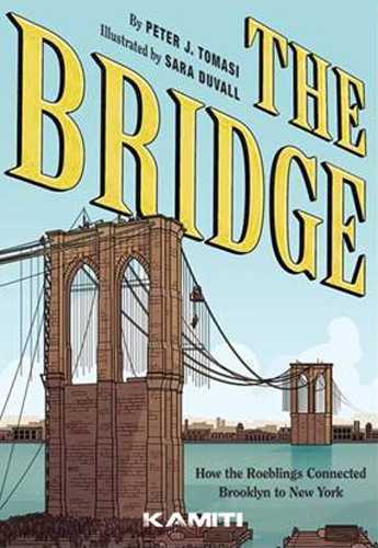 [9791097477059] The Bridge - Comment les Roeblings ont relié New York à Brooklyn