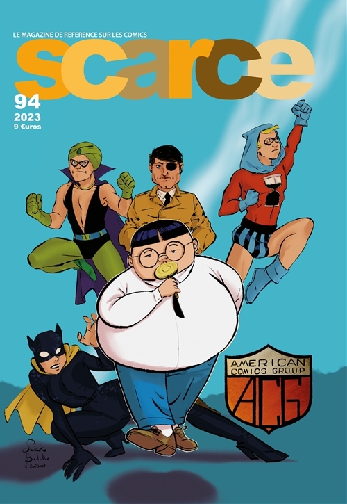Scarce : super-héros méconnus du silver age