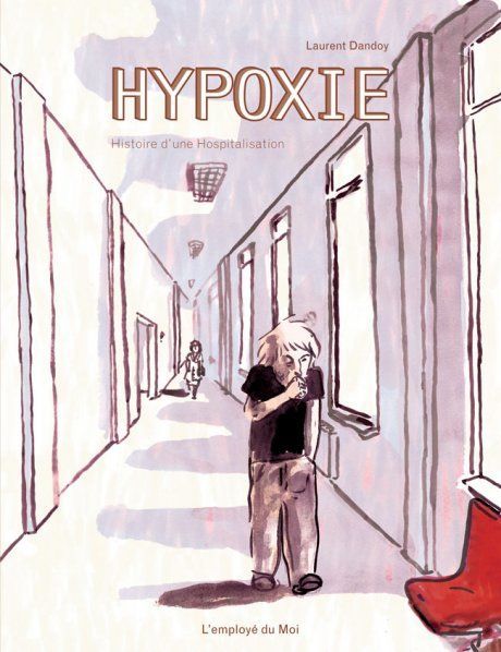 Hypoxie, histoire d'une hospitalisation