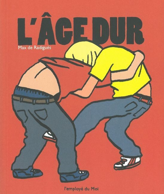 L' Âge dur - Ancienne Edition