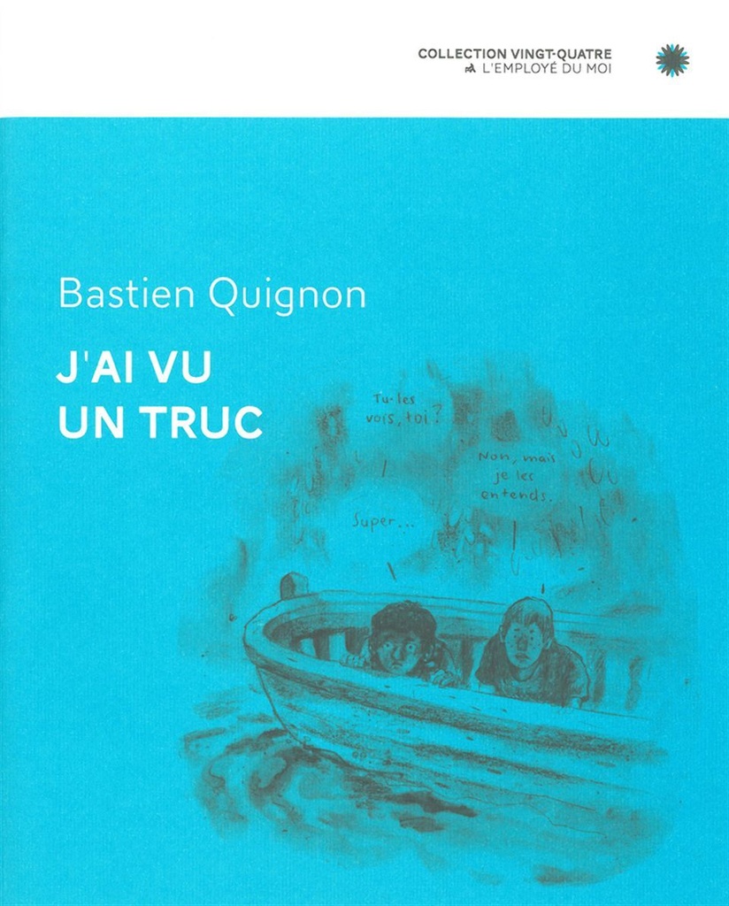 [9782930360423] J'ai vu un truc