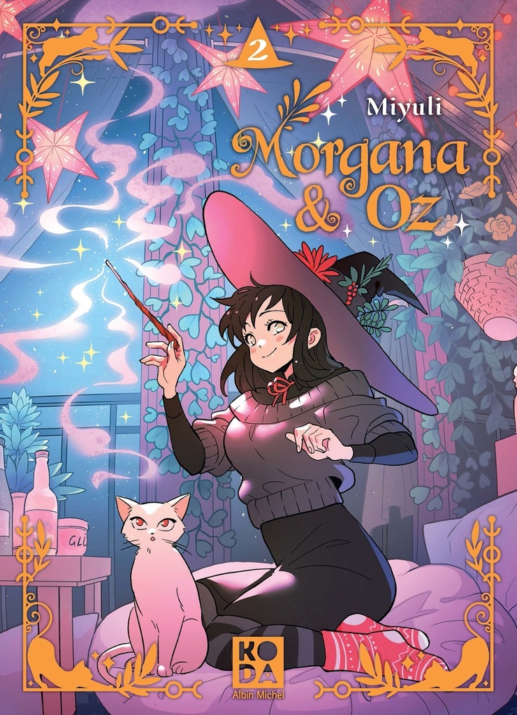 Morgana & Oz - tome 2