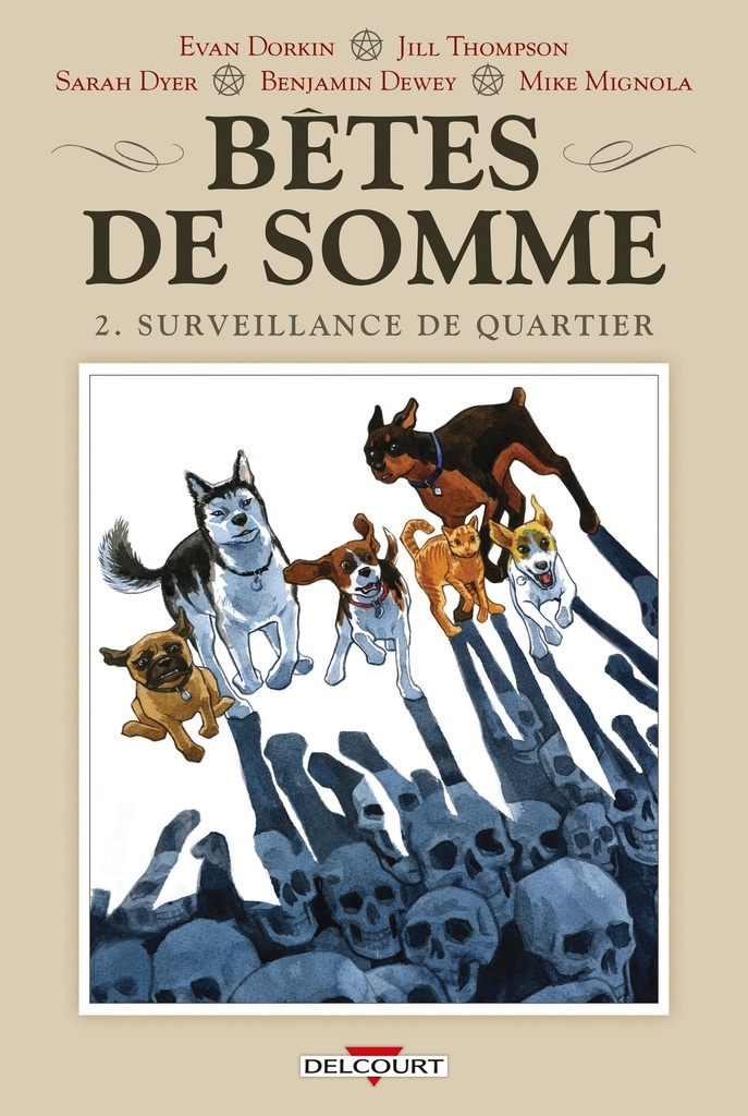 Bêtes de somme T02 - Surveillance de quartier