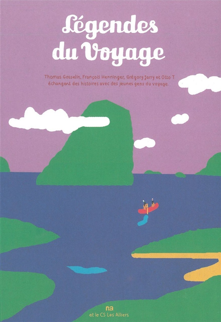[9782366800043] Légendes du voyage