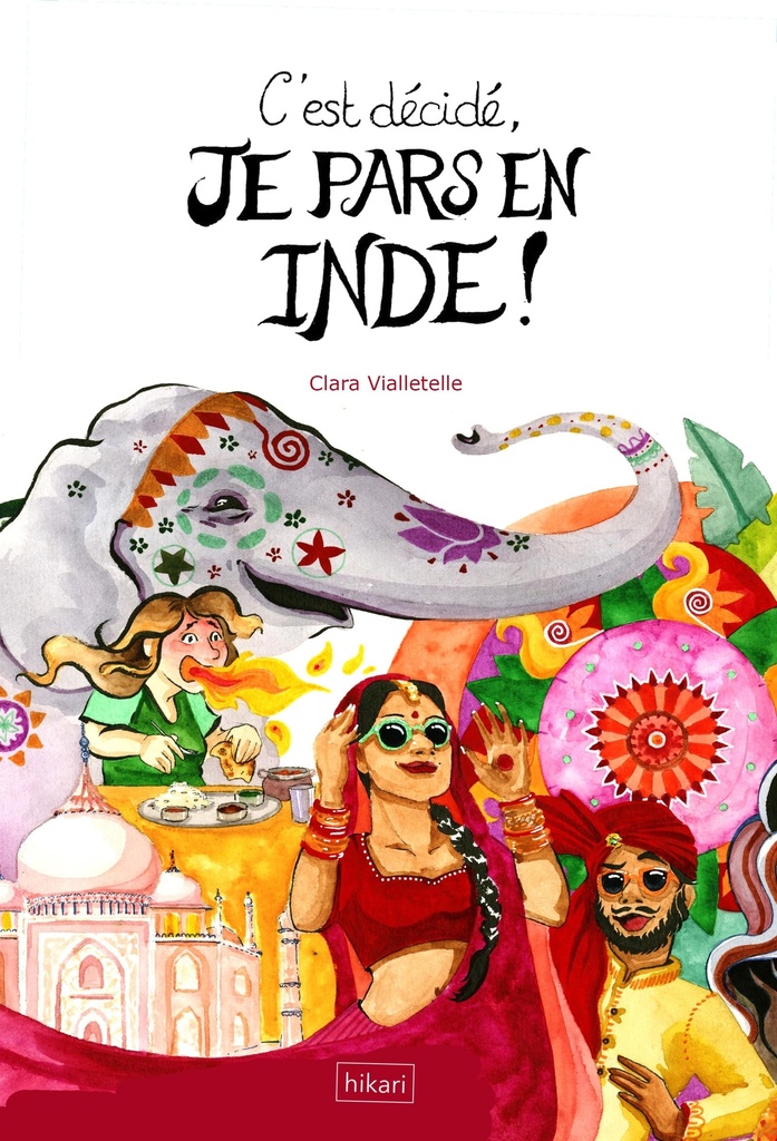 [9782367741420] C'est décidé, je pars en Inde !