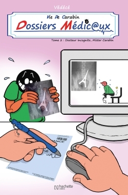 VIE DE CARABIN - DOSSIERS MEDICAUX #2
