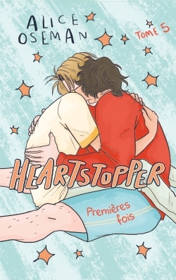 [9782017160090] Heartstopper - Tome 5 - le roman graphique phénomène, adapté sur Netflix
