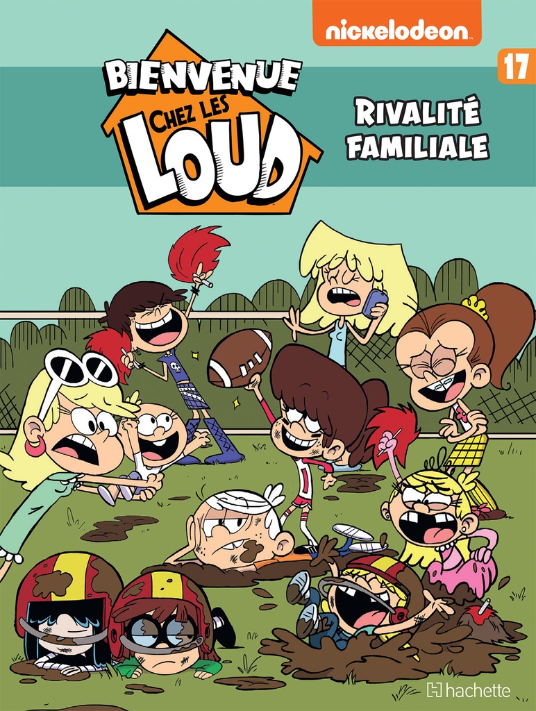 [9782017252412] Bienvenue chez Les Loud - Tome 17
