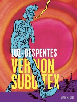 [9782226446534] Vernon Subutex (BD) - Première partie