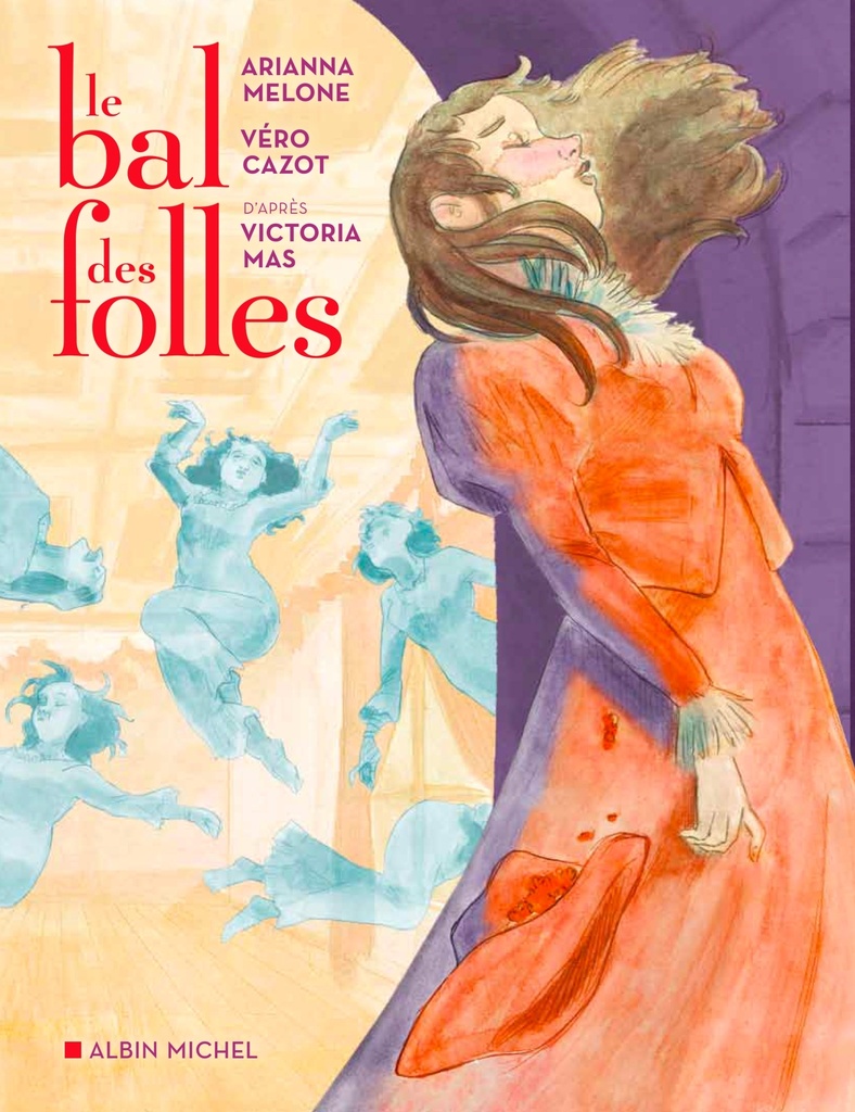 [9782226458674] Le Bal des folles (BD)