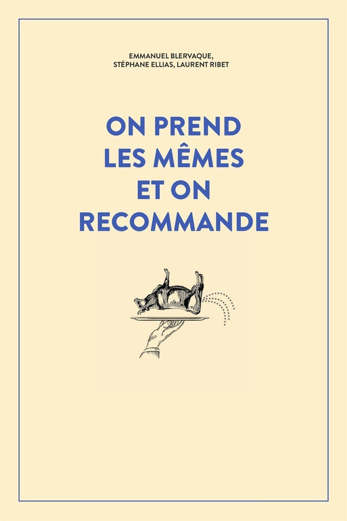 [9791092775242] On prend les mêmes et on recommande